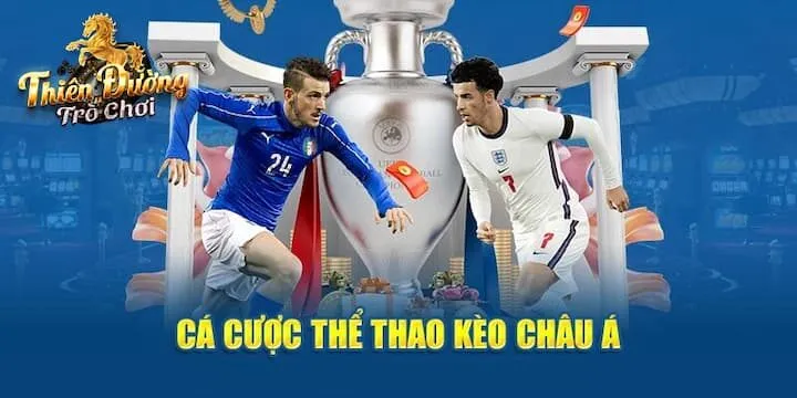 Cách chơi kèo châu Á hiệu quả cho bet thủ